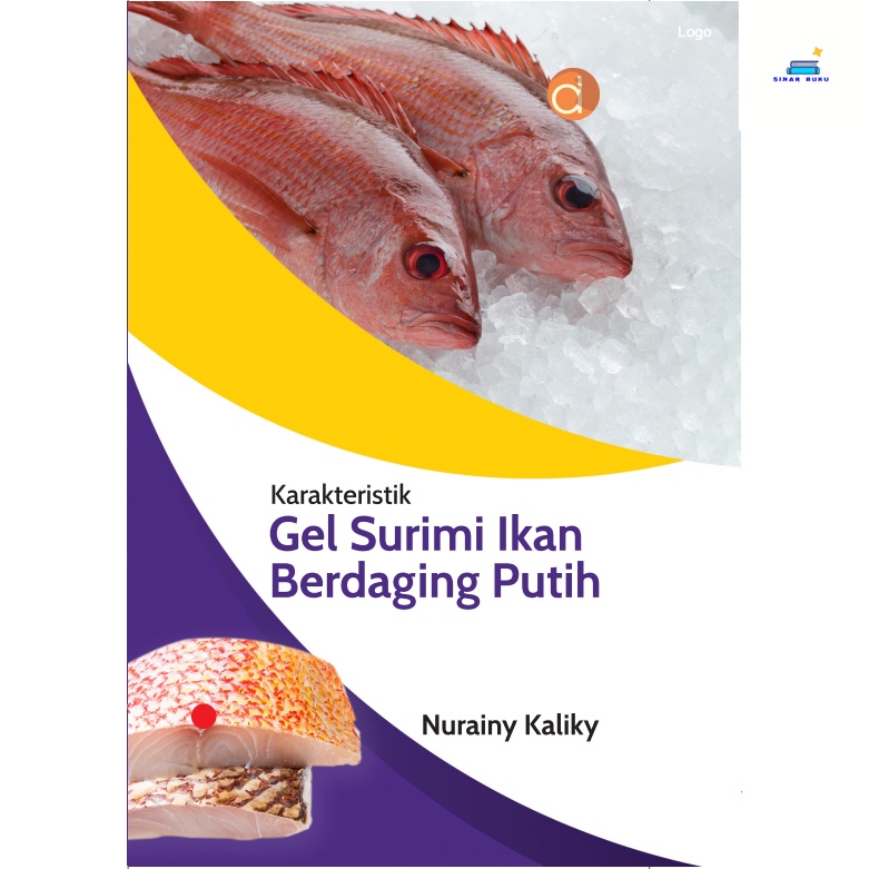 Jual Buku Karakteristik Gel Surimi Ikan Berdaging Putih Fc Buku