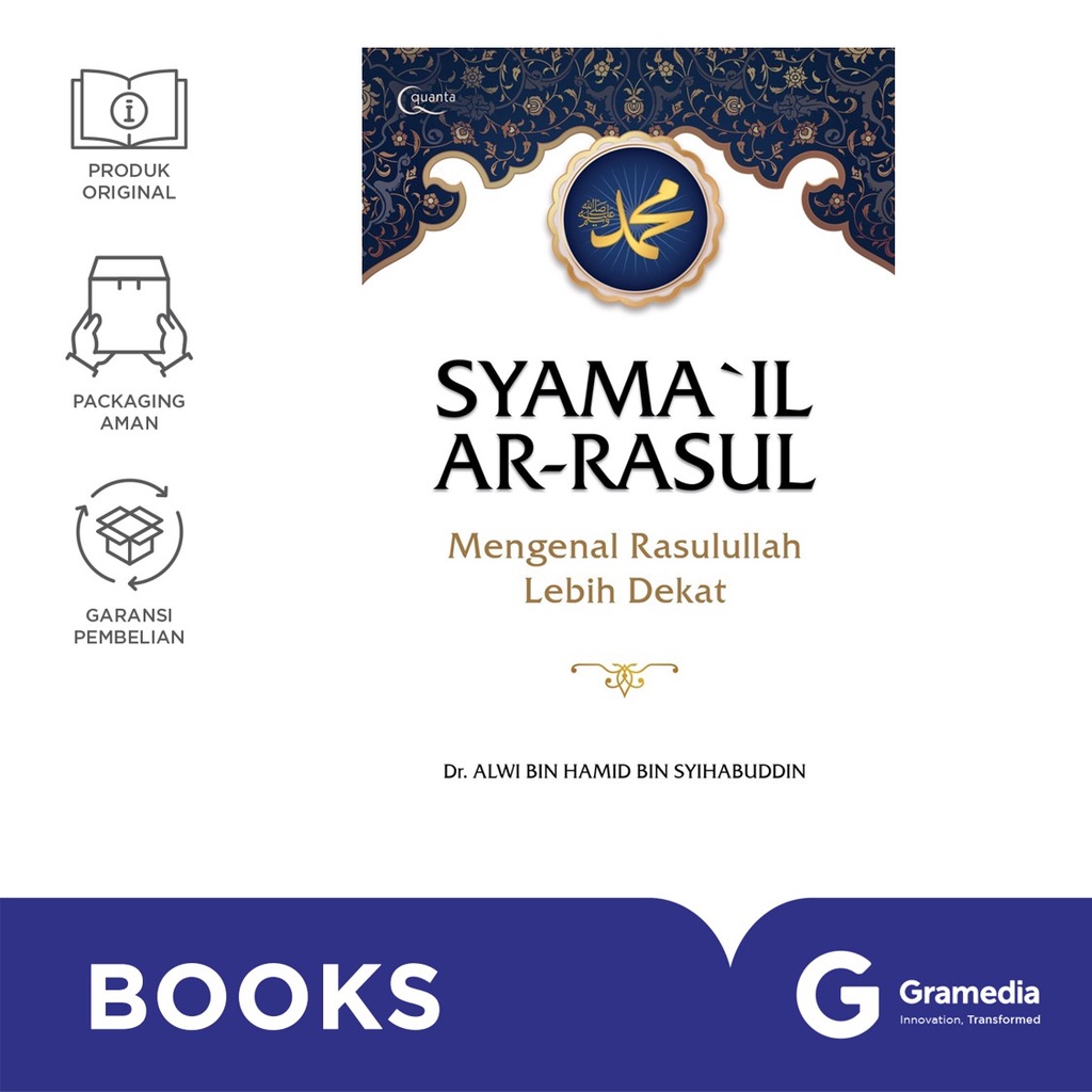 Jual Syamail Ar-Rasul Mengenal Rasulullah Lebih Dekat (Dr. Alwi Bin ...