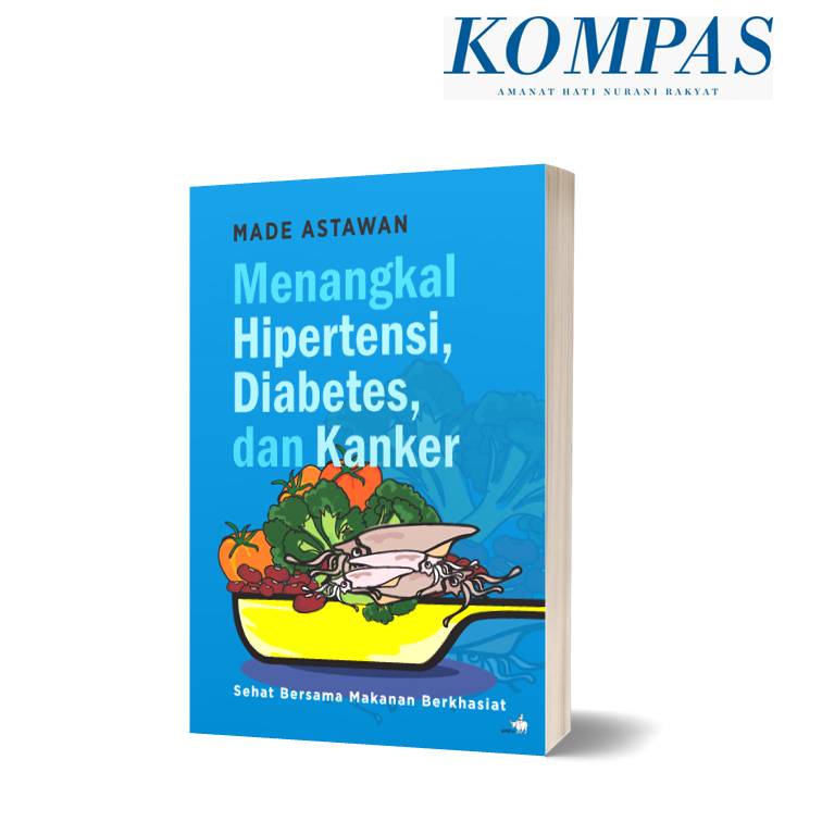 Menangkal Hipertensi, Diabetes, dan Kanker