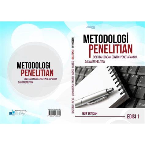 Jual METODOLOGI PENELITIAN DISERTAI DENGAN CONTOH PENERAPANNYA DI DALAM ...