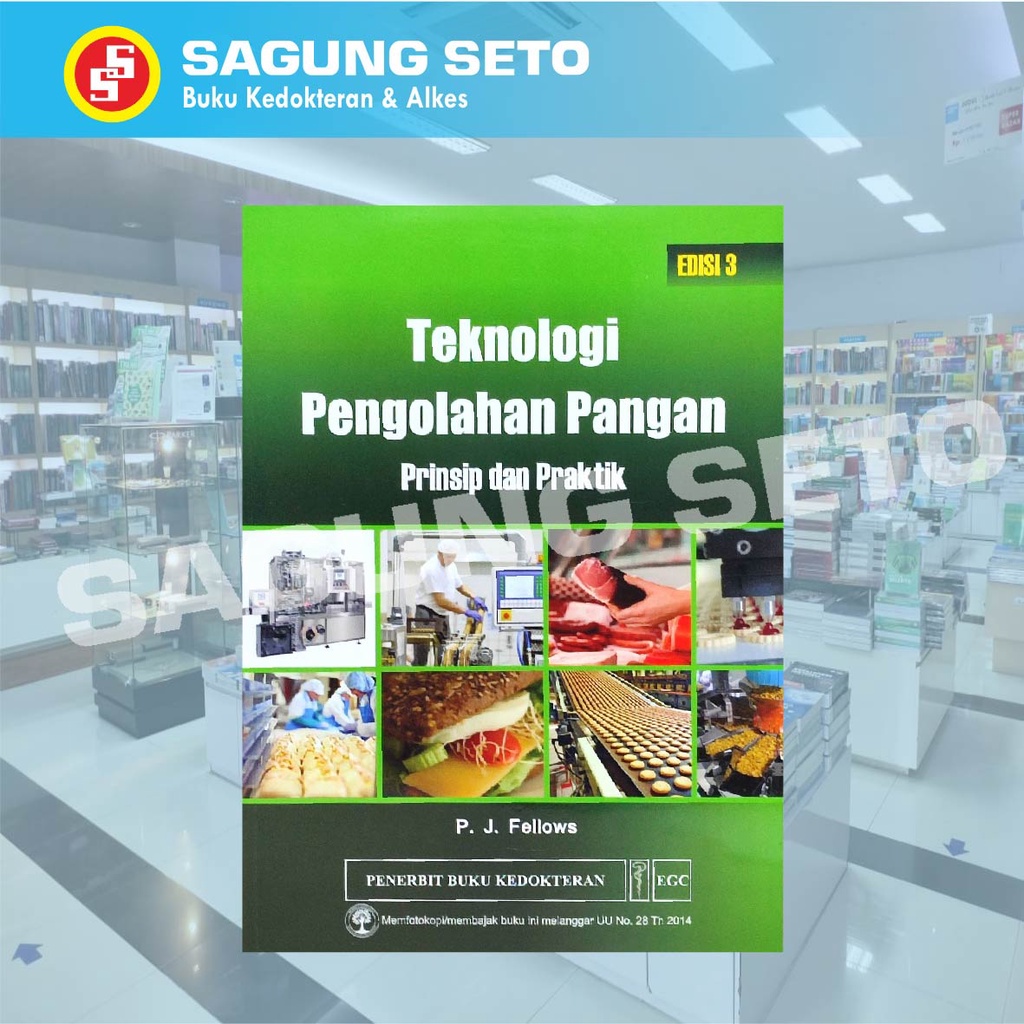 Jual BUKU TEKNOLOGI PENGOLAHAN PANGAN PRINSIP DAN PRAKTIK ED3 - FELLOWS ...