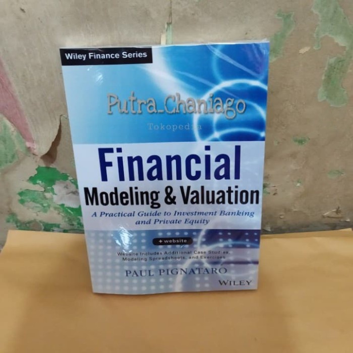 Jual Buku Financial Modeling & and Valuation by Paul Pignataro Shopee