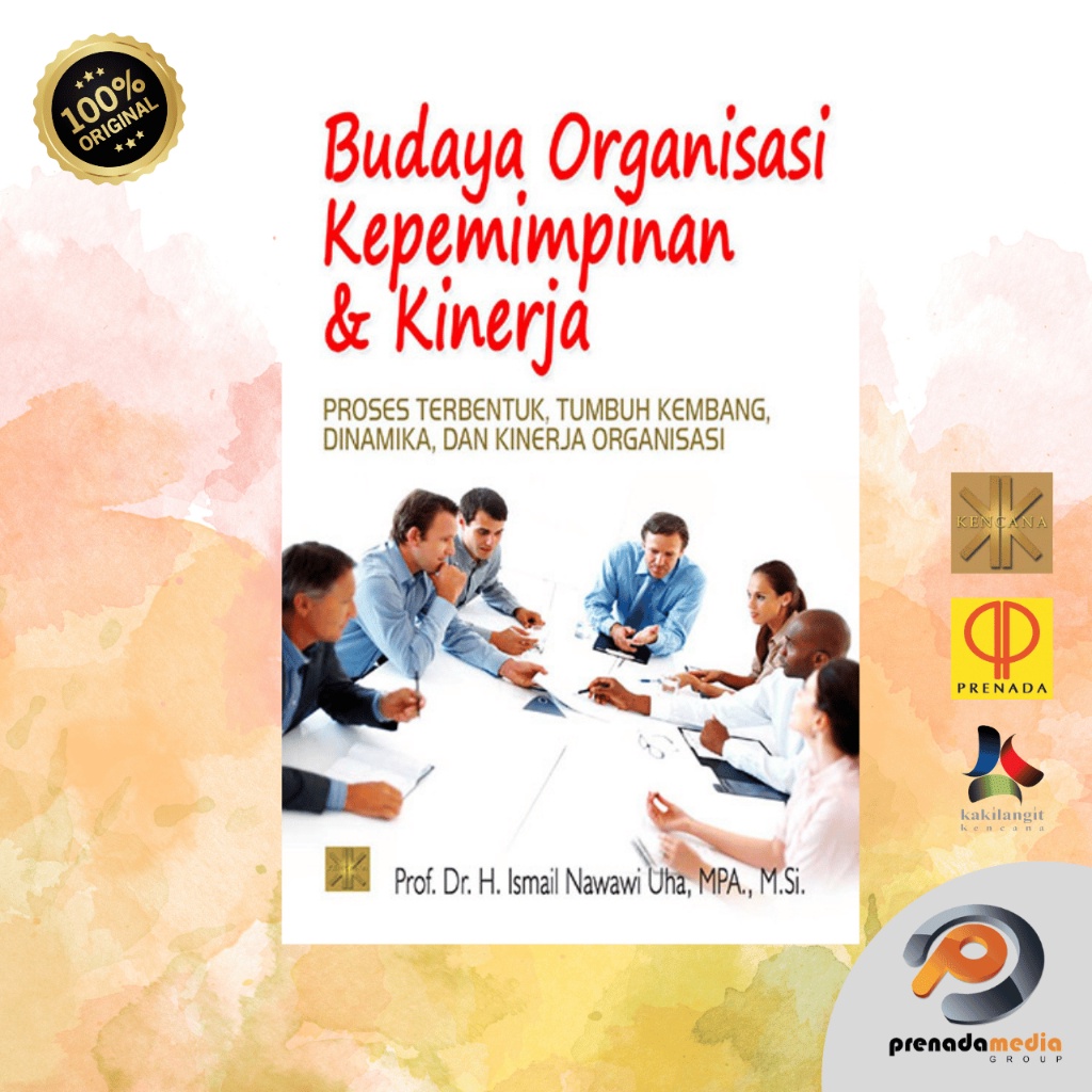 Jual BUDAYA ORGANISASI KEPEMIMPINAN & KINERJA By Ismail Nawawi Uha ...