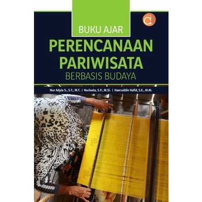 Jual Buku Ajar Perencanaan Pariwisata Berbasis Budaya - BUKU PARIWISATA ...