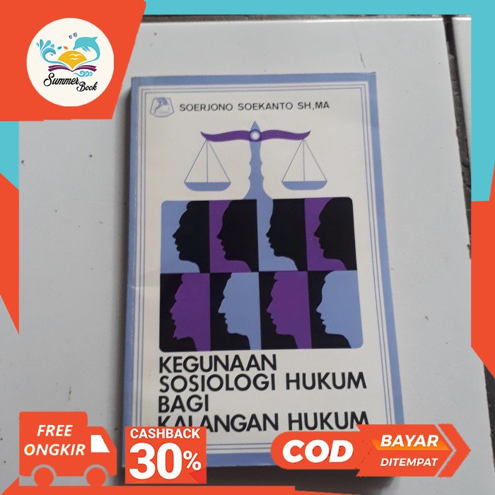 Jual Kegunaan Sosiologi Hukum Bagi Kalangan Hukum Soerjono Soekanto