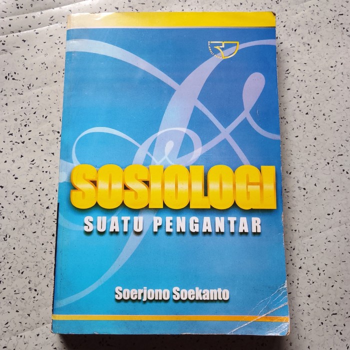 Jual Buku Sosial, SOSIOLOGI Suatu Pengantar - Soerjono Soekanto ...