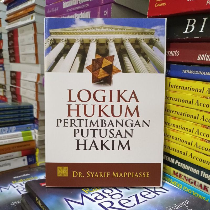 Jual Buku LOGIKA HUKUM Pertimbangan Putusan Hakim | Shopee Indonesia