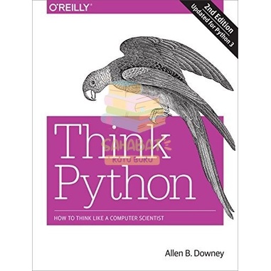 Jual Buku Think Python 2nd Edition - Allen B. Downey | Shopee Indonesia