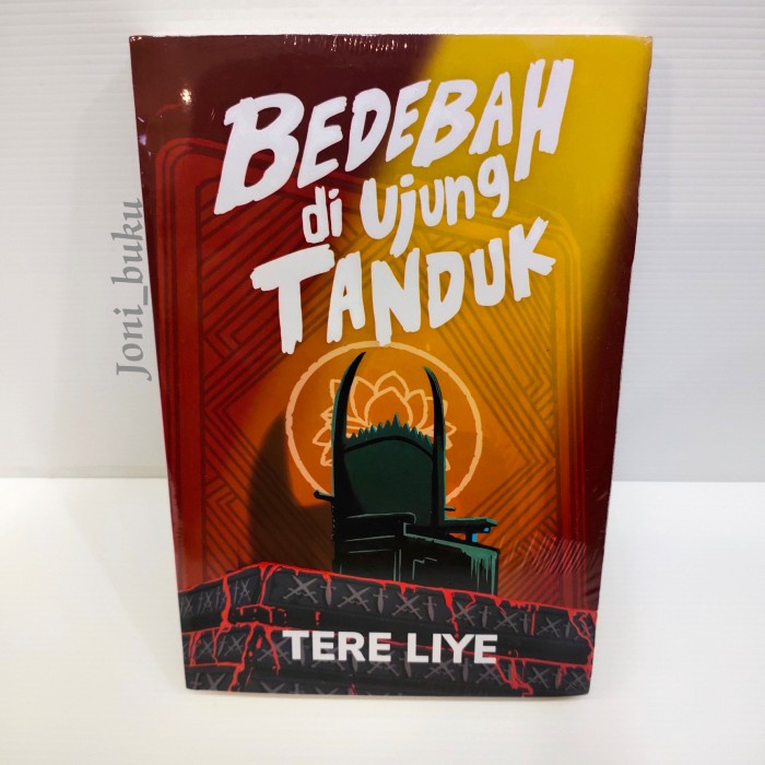 Jual Buku Novel Bedebah Di Ujung Tanduk Tere Liye GRD27 | Shopee Indonesia