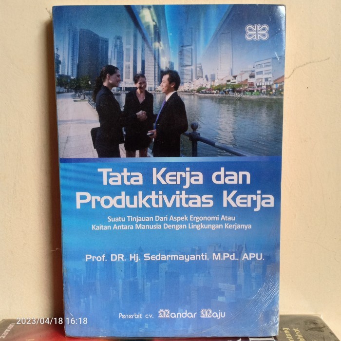 Jual Buku Tata Kerja Dan Produktivitas Kerja Suatu Tinjauan Dari Aspek