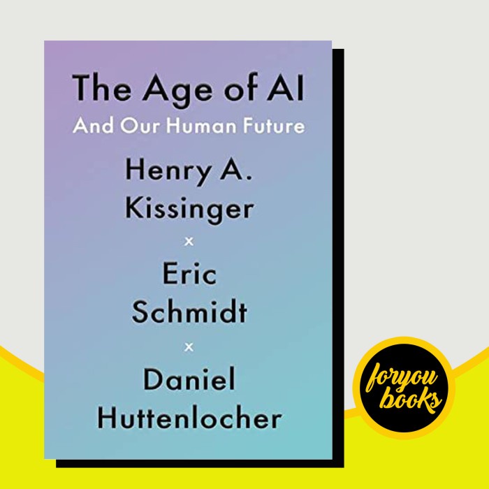 Jual The Age of AI: And Our Human Future Henry Kissinger | Shopee Indonesia