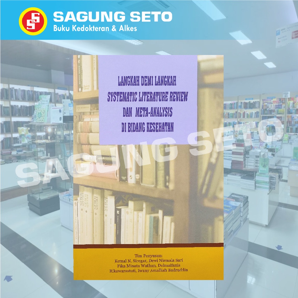 Jual LANGKAH DEMI LANGKAH SYSTEMATIC LITERATURE REVIEW & META ANALYSIS ...