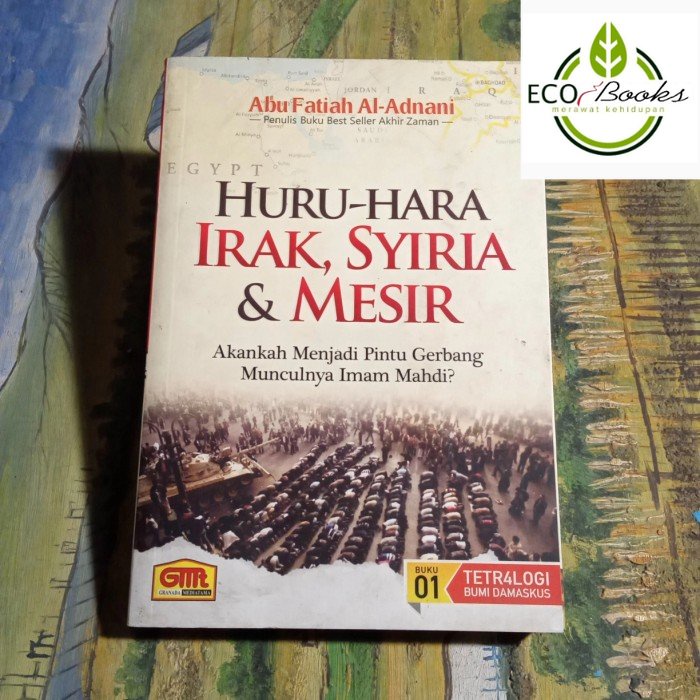 Jual Ecobooks Huru Hara Irak Syiria Dan Mesir Akankah Menjadi Pintu