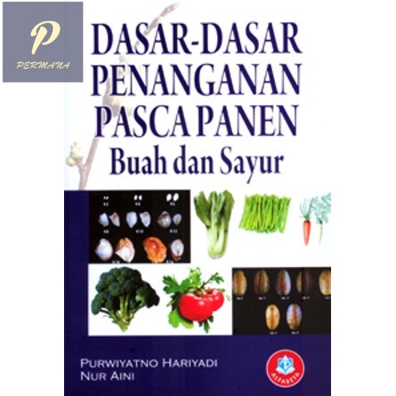 Jual Original Dasar-dasar Penanganan Pasca Panen Buah Dan Sayur ...