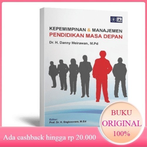 Jual Original Buku Kepemimpinan Dan Manajemen Pendidikan Masa Depan IPB ...