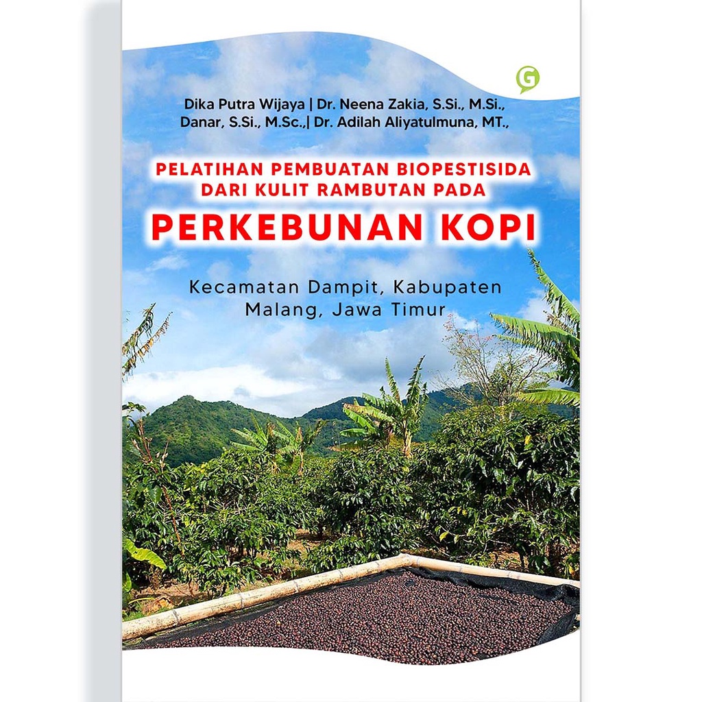 Jual Buku PELATIHAN PEMBUATAN BIOPESTISIDA DARI KULIT RAMBUTAN PADA ...