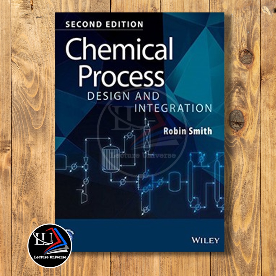 Chemical Process Design And Integration, 2Nd Edition – EOKGN