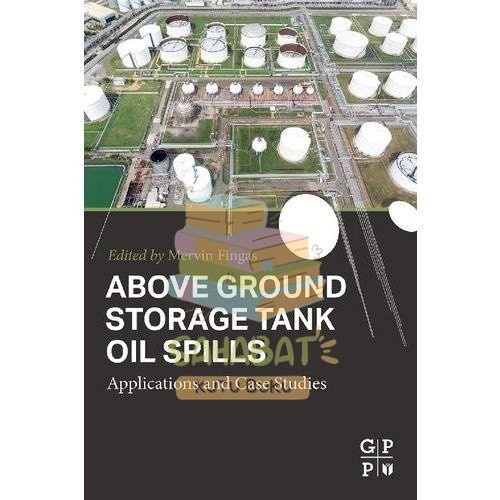 Jual BUKU ABOVE GROUND STORAGE TANK OIL SPILLS MERVIN FINGAS Shopee