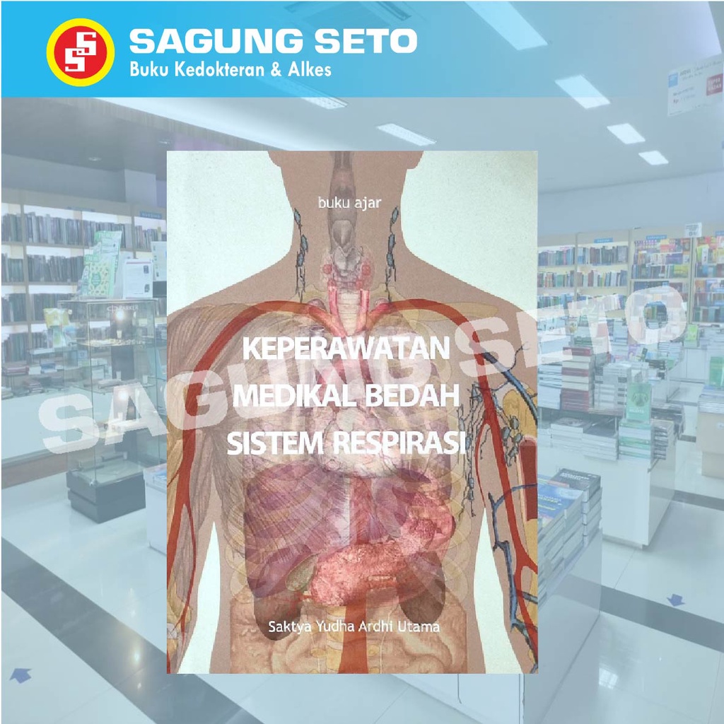 Jual Buku Ajar Keperawatan Medikal Bedah Sistem Respirasi Saktya Yudha Shopee Indonesia