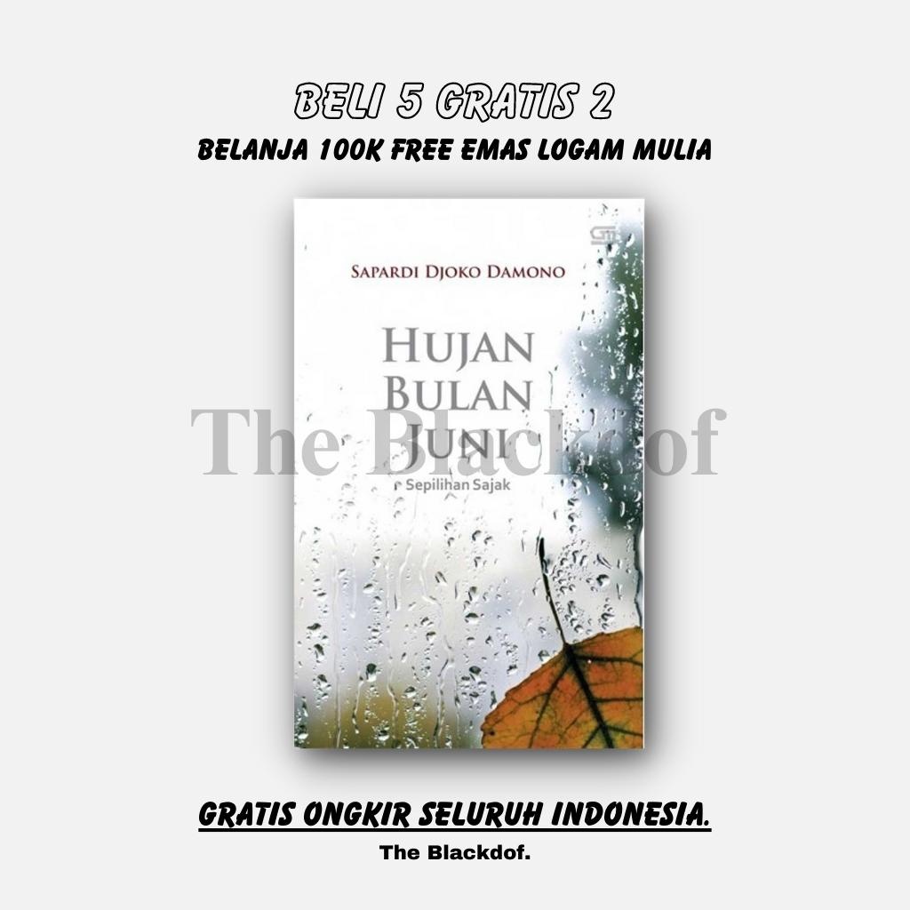 Jual BUKU HUJAN BULAN JUNI SEPILIHAN SAJAK OLEH SAPARDI DJOKO DAMONO