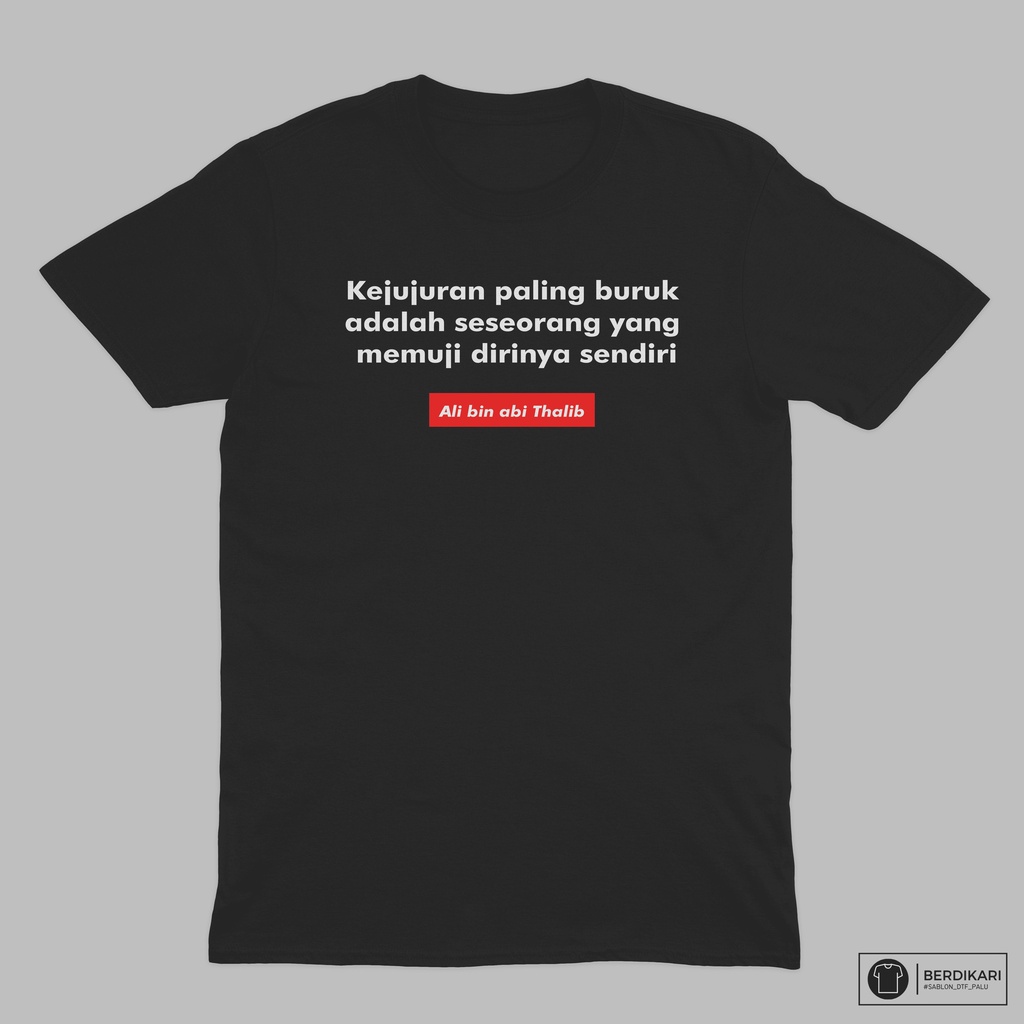 Jual Kaos Kata Kata Quotes Islami Ali Bin Abi Thalib Hitam Shopee