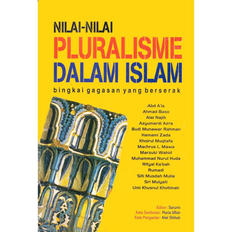 Jual Buku Nilai PLURALISME DALAM ISLAM Bingkai Gagasan Yang Berserak ...