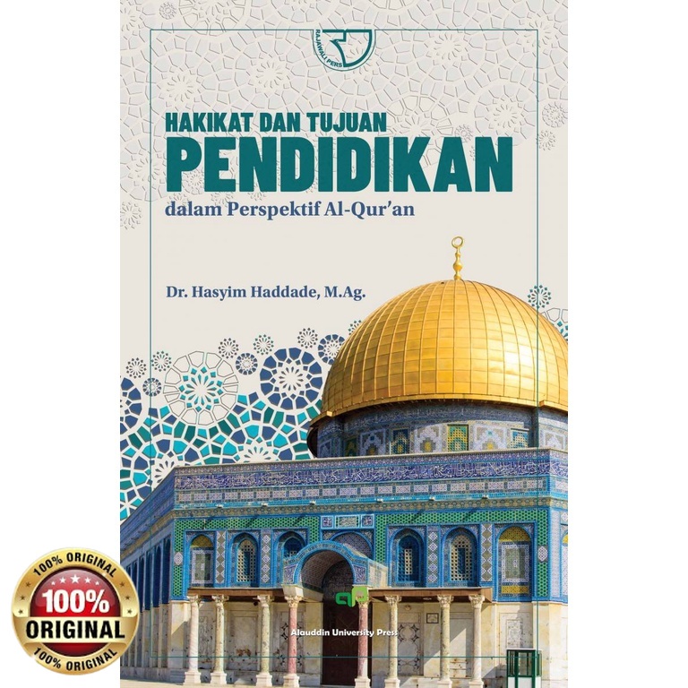 Jual Buku Hakikat Dan Tujuan Pendidikan Dalam Perspektif Al Quran Dr Hasyim Haddade Mag 3829