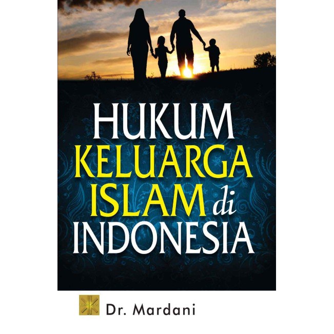 Jual BUKU HUKUM KELUARGA ISLAM DI INDONESIA | Ready | Shopee Indonesia