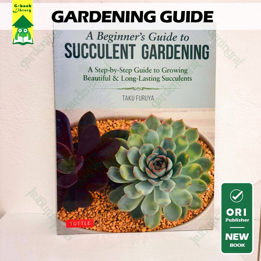 Jual A Beginner's Guide to Succulent Gardening: A Step-By-Step Guide ...