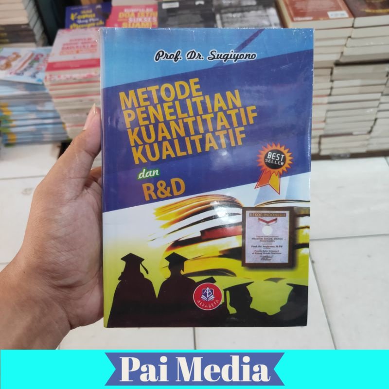 Jual Buku Metode Penelitian Kuantitatif Kualitatif Dan Randd Prof Dr