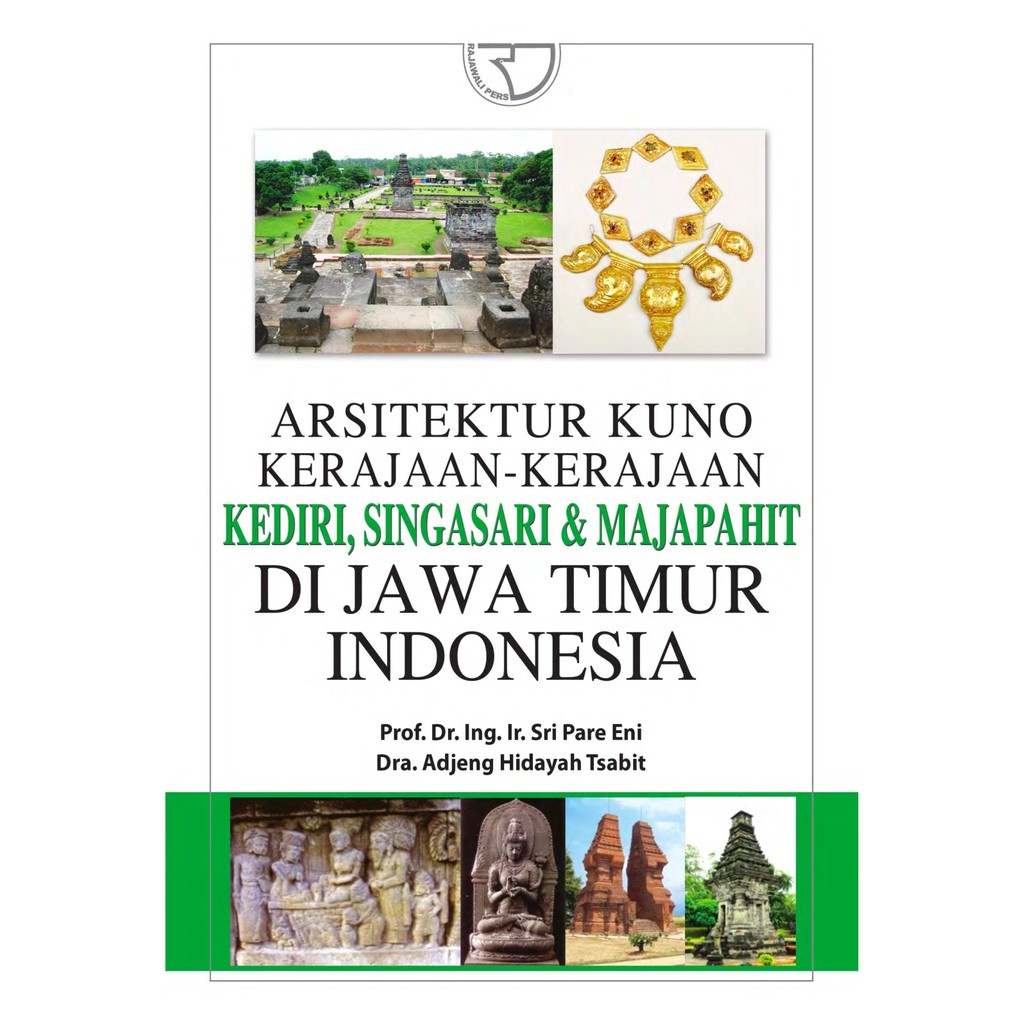 Jual Buku Arsitektur Kuno Kerajaan Kerajaan Kediri Singasari Dan