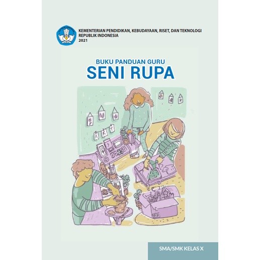 Jual Buku Panduan Guru Seni/Rupa/Tari/Teater/Musik SMA/SMK Kelas 10 ...