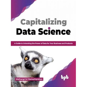 Jual Buku Capitalizing Data Science: A Guide to Unlocking the Power of ...