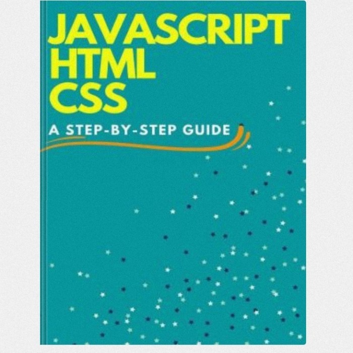 Jual Buku JAVASCRIPT HTML CSS: A Step-By-Step Guide | Shopee Indonesia