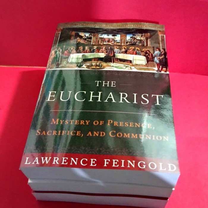 Jual buku The Eucharist Mystery of Presence, Sacrifice, and Communion