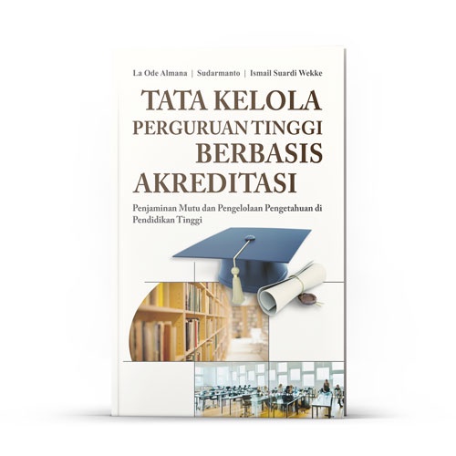 Jual ORI - Buku Tata Kelola Perguruan Tinggi Berbasis Akreditasi ...