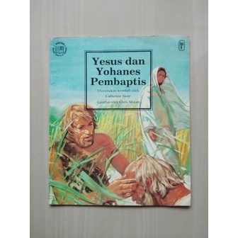 Jual Alkitab Dalam Cerita & Gambar - Yesus Dan Yohanes Pembaptis ...