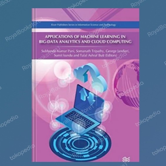Jual Buku Applications of Machine Learning in Big-Data Analytics ...