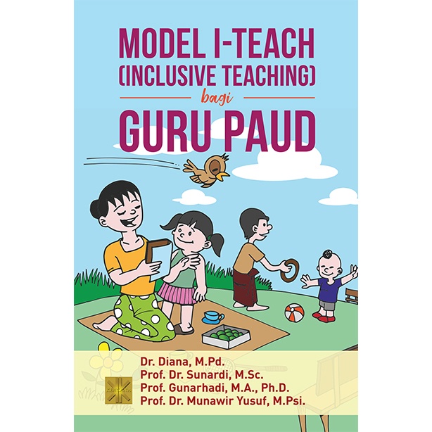 Jual BUKU MODEL I-TEACH (INCLUSIVE TEACHING) BAGI GURU PAUD - Dr. Diana ...