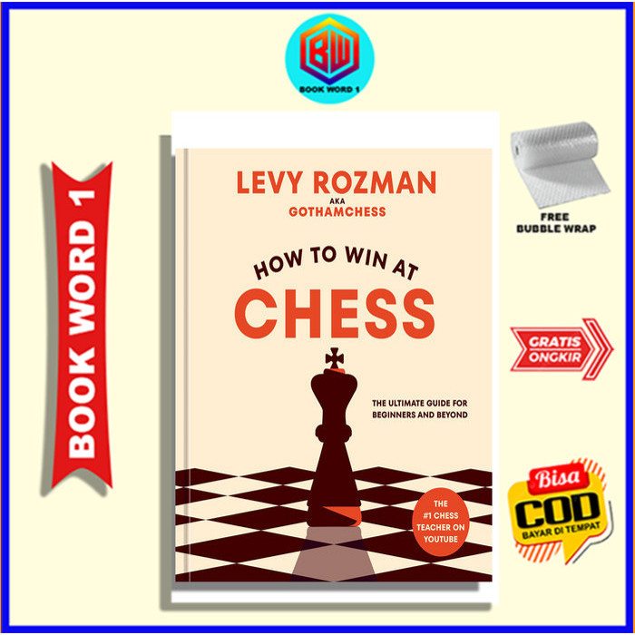 Jual How to Win at Chess: The Ultimate Guide for Beginners and Beyond ...