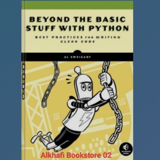 Jual Buku Beyond the Basic Stuff with Python Best Practices for Writing ...