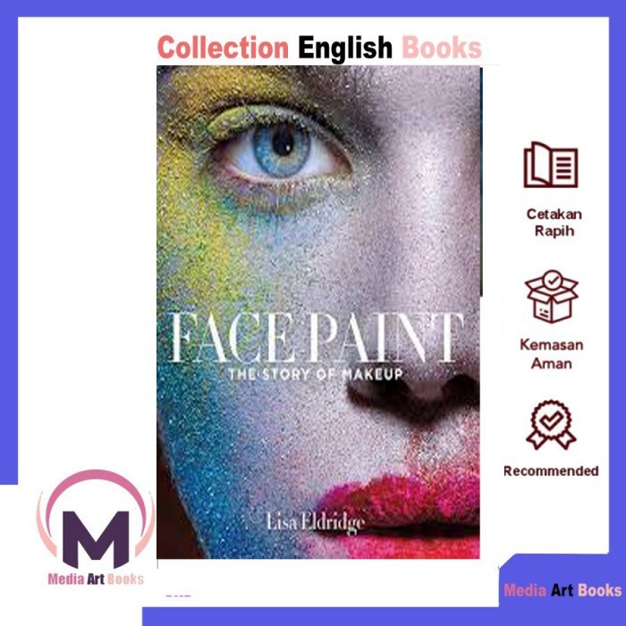 Jual Face Paint The Story of Makeup Lisa Eldridge (English)