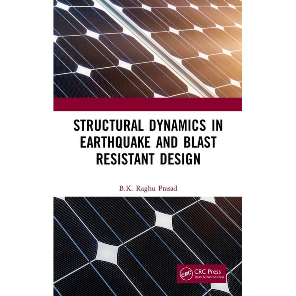 Jual Structural Dynamics in Earthquake and Blast Resistant Design ...