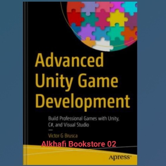 Jual Buku Advanced Unity Game Development | Shopee Indonesia