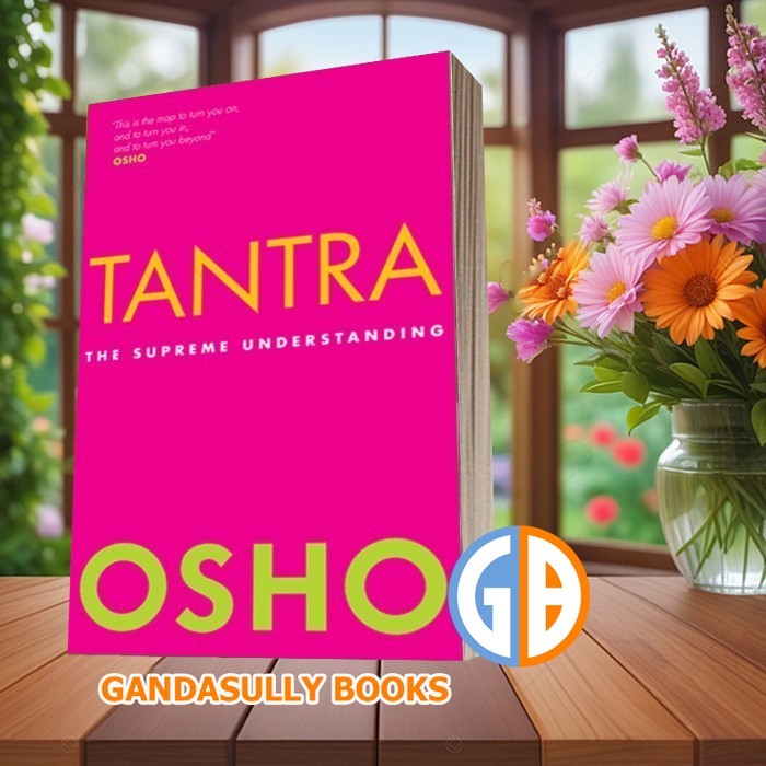 Jual Tantra: The Supreme Understanding by Osho | Shopee Indonesia