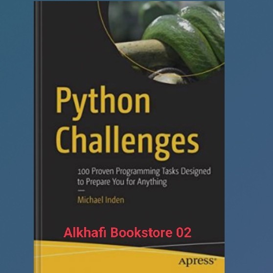 Jual Buku Python Challenges 100 Proven Programming Tasks Designed to ...