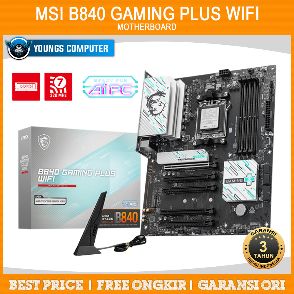 Jual MSI B840 GAMING PLUS WIFI | MOTHERBOARD AMD B840 AM5 DDR5 ATX ...