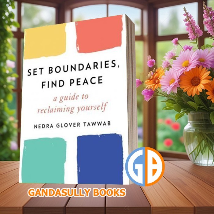 Jual Set Boundaries, Find Peace: A guide to reclaiming yourself Nedra ...