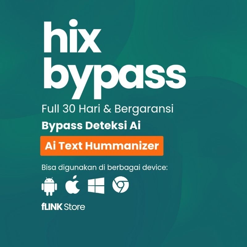 Jual HIX BYPASS AI TEXT HUMANIZER 30 HARI RESMI | Shopee Indonesia