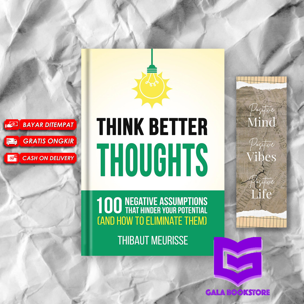 Jual Think Better Thoughts: 100 Limiting Beliefs that Hinder Your ...